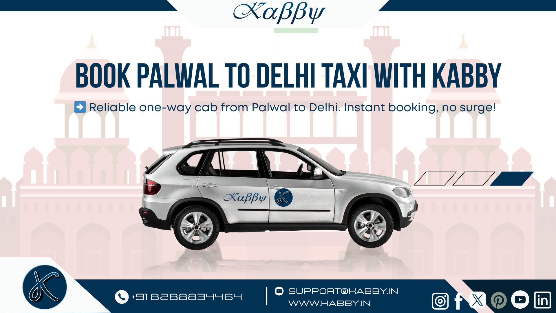 Book Palwal to Delhi Taxi With Kabby