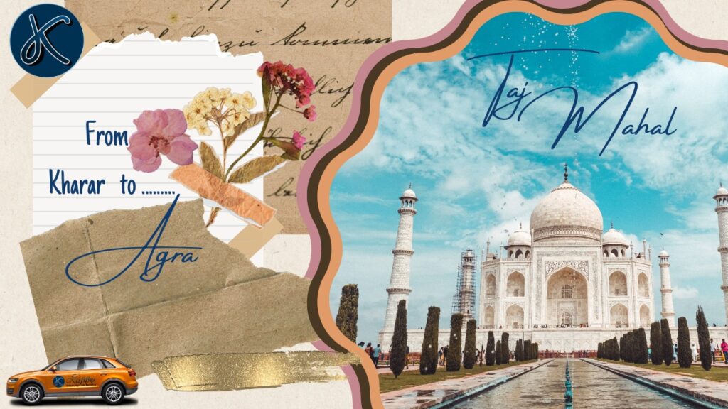 Book Kharar to Agra Taxi with Kabby: Your Comfortable Ride Awaits 1 Kharar to Agra Taxi